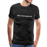 T-Shirt "#brutalregional" - Anthrazit