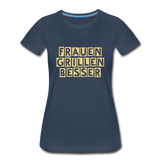 "Frauen grillen besser" T-Shirt - Navy